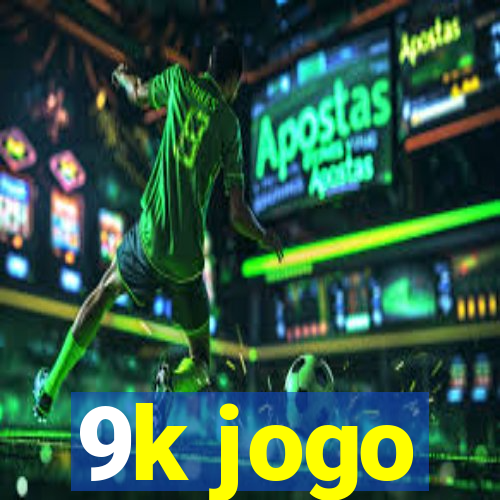 9k jogo